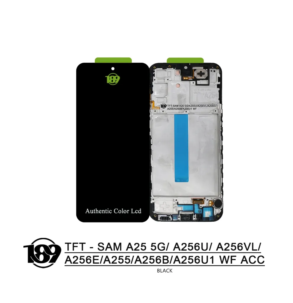 LCD 189 SAM A25 - A256 4G / 5G (W/F) INCEEL